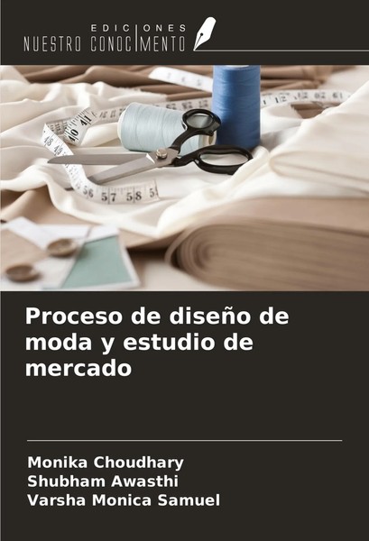 Monika Choudhary (U. A.) | Proceso De DiseñO De Moda Y Estudio De Mercado | Buch-image