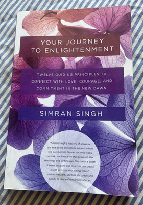 SIMRAN SINGH. YOUR JOURNEY TO ENLIGHTENMENT. PAPERBACK.2014 - 9781601633002