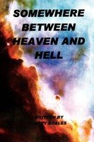 Larry Boales | Somewhere Between Heaven And Hell | Taschenbuch | Englisch (2011)