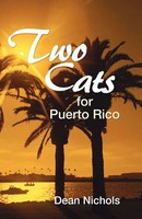 Dean Nichols | Two Cats For Puerto Rico | Taschenbuch | Englisch (2005)