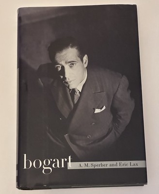 Bogart by Eric Lax and A. M. Sperber (1997, Hardcover)