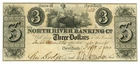1840 North River Banking Company New York NY $3 Obsolete Note (65803)
