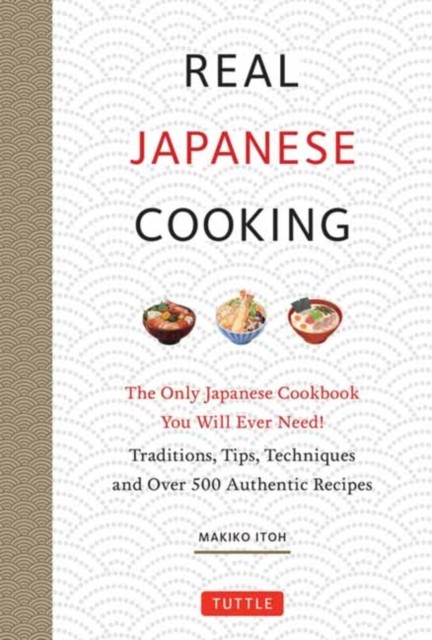 Real Japanese Cooking by Makiko Itoh (Hardback Book)