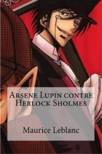 Maurice LeBlanc Arsene Lupin contre Herlock Sholmes (Taschenbuch) (US IMPORT) - Bild 1 von 1