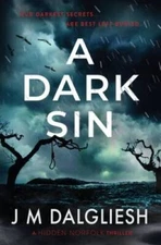 A Dark Sin (Hidden Norfolk) - Paperback By Dalgliesh, J M - VERY GOOD