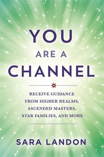 You Are a Channel by Sara Landon Paperback
