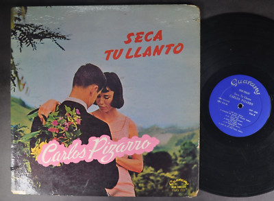 CARLOS PIZARRO Seca Tu Llanto LATIN LP GUARANY ORIG BLUE LABELS DG MONO