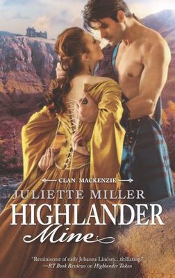 Highlander Mine - paperback, Juliette Miller, 0373778333