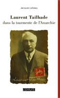 Jacques Lebeau | Laurent Tailhade Dans La Tourmente De L'anarchie | Taschenbuch