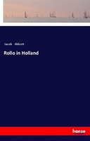 Rollo In Holland Jacob Abbott