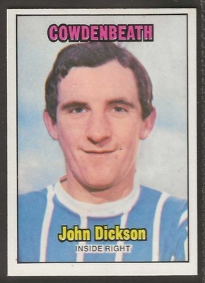 A&BC - FOOTBALL 1970 SCOTTISH (GREEN BACK 001-171) - #140 - COWDENBEATH JOHN DICKSON