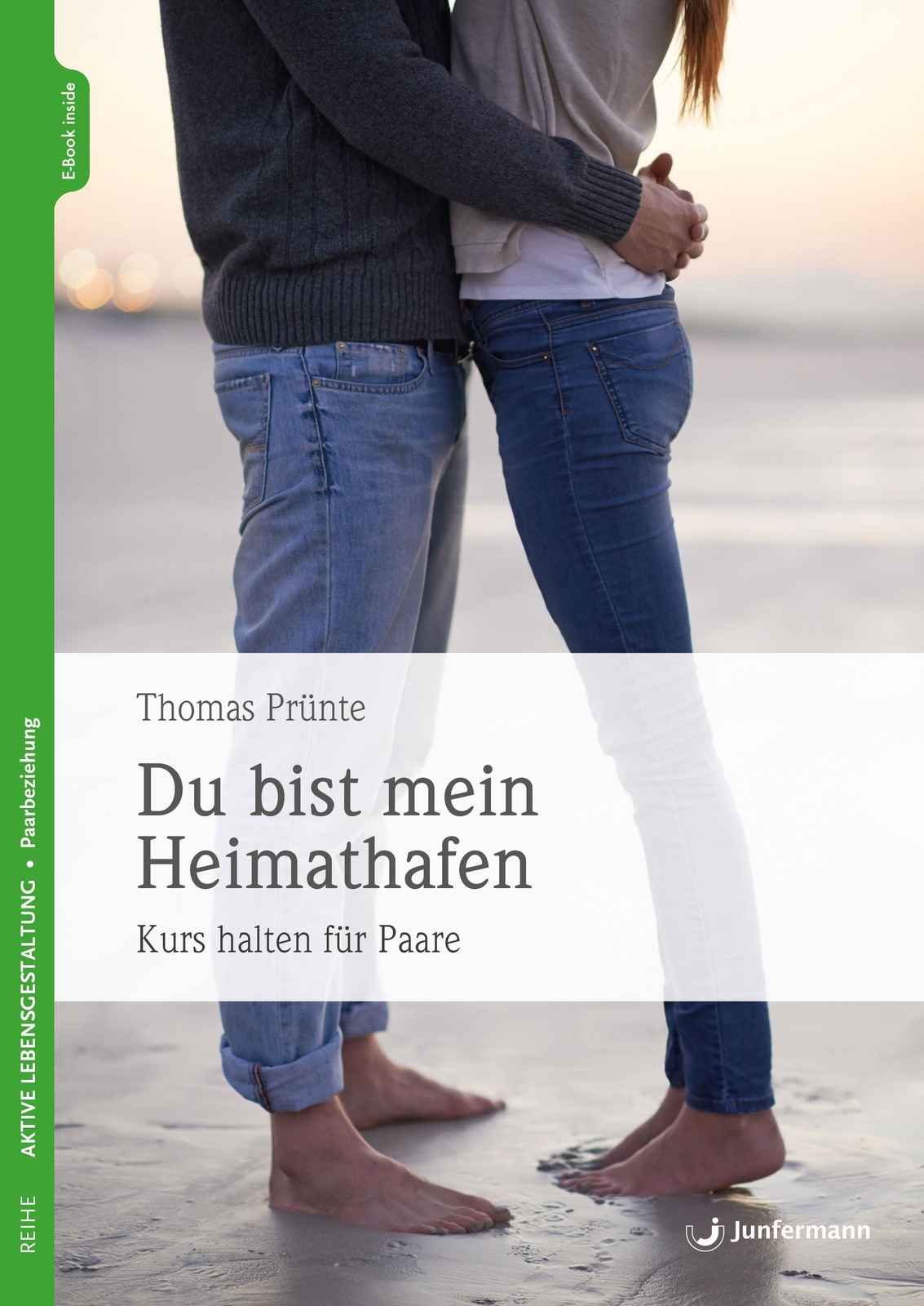 Du Bist Mein Heimathafen Kurs Halten Für Paare Thomas Prünte Bundle
