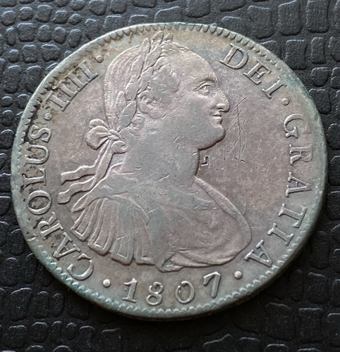 1807 TH Spanish Colonial Casa De Moneda Mexico Piece Of Eight Silver 8 Reales $1