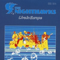 The Nighthawks - Live In Europe (Lp) - Vinyl Blues