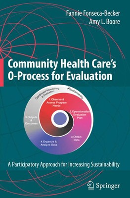 Fannie Fonseca-Becker (u. a.) | Community Health Care's O-Process for Evaluation
