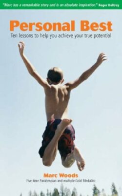 Personal Best: 10 lessons to help you achieve your true potentia