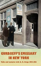 Gurdjieff's Emissary in New York: Talks and Lectures with A. Buch Book Studio