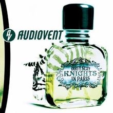 Dirty Sexy Knights in Paris von Audiovent | CD | Zustand sehr gut