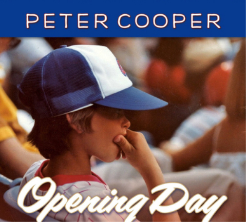 Peter Cooper Opening Day (CD) Album