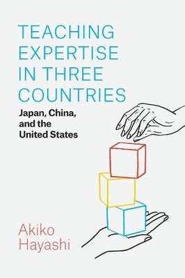 Akiko Hayashi Teaching Expertise in Three Countries (Taschenbuch) (US IMPORT)