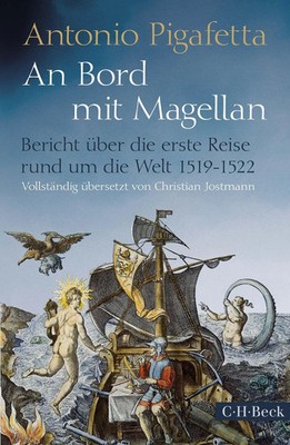 An Bord mit Magellan | Bericht über die erste Reise rund um die Welt 1519-1522