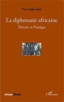 Pierre Dagbo Godé | La Diplomatie Africaine | Taschenbuch | FranzöSisch (2022)