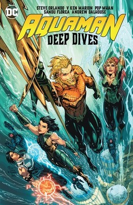 Aquaman Deep Dives - Stories collected and published together for the first time