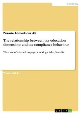 The relationship between tax education dimensions and tax compliance behaviour Z
