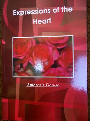 Expressions of the Heart by Ambrosia Denise new paperback book