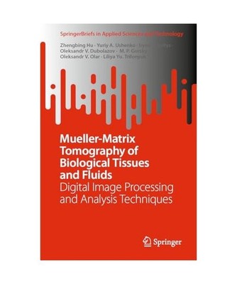 Mueller-Matrix Tomography of Biological Tissues and Fluids: Digital Image Proces