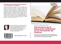 Pertinencia De La EducacióN Ambiental En La FormacióN De Valores Lizbeth De Los