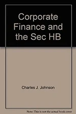 Corporate Finance and the Securities Laws Hardcover