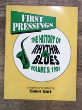 First Pressings: The HISTORY of RHYTHM  & BLUES 1955 VOLUME 5 Galen Gart