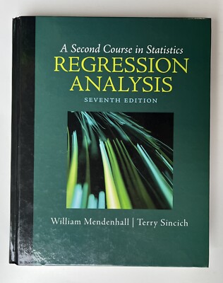 A Second Course in Statistics: Regression Analysis 7th Global Edition Hardcover