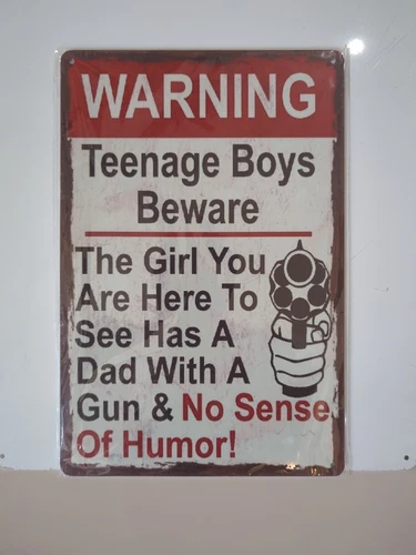 Vintage Retro Tin Sign door Wall Decor Metal Warning Teenage boy Dad Has Gun