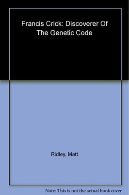 Francis Crick: Discoverer of the Genetic Code (Eminent Lives) (rough edge)