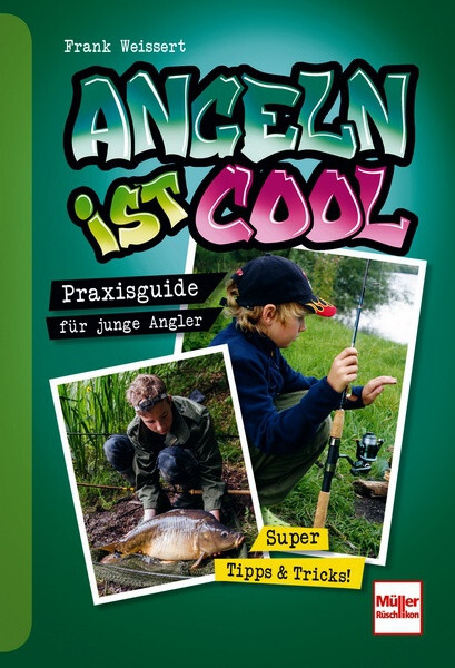 Angeln ist cool Kinder fischen lernen Tipps Tricks Techniken Ratgeber Buch NEU - Bild 2