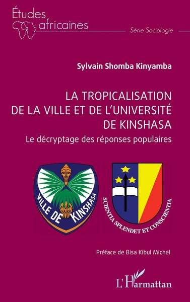 Sylvain Shomba Kinyamba | La Tropicalisation De La Ville Et De L'université...-image