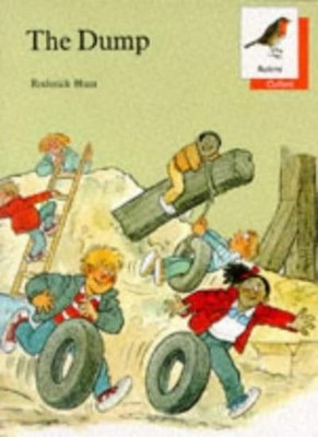 Oxford Reading Tree: Stages 6-10: Robins Storybooks: 1: The Dump