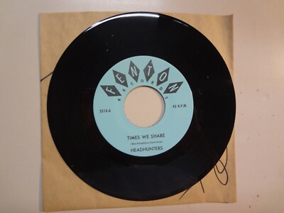 HEADHUNTERS: Times We Share-Think What You re Doing-U.S. 7'' 67 Fenton 2518 Orig.