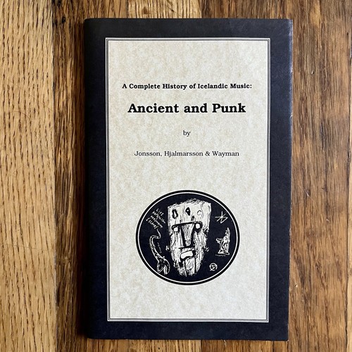 Complete History of Icelandic Music: Ancient and Punk by Jonsson 1992 Music Zine