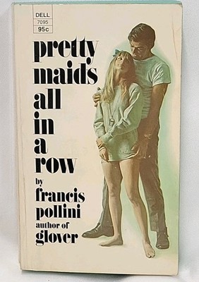 Pretty Maids All In A Row Francis Pollini 1st Dell Paperback 1969