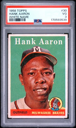 1958 TOPPS WHITE NAME #30 HANK AARON PSA 3