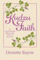 Donette Bayne | Kudzu Faith | Taschenbuch | Englisch (2019) | Westbow Press