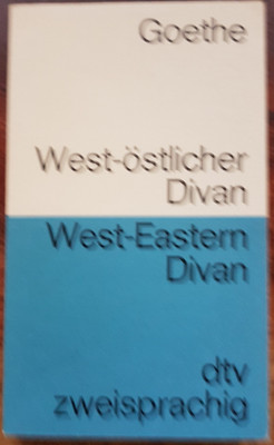 Goethe. West-östlicher Divan dtv zweisüprachig dt-engl.