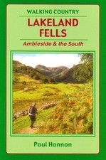 Lakeland Fells: Ambleside and the South (Walking Co... by Hannon, Paul Paperback