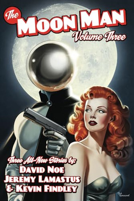 The Moon Man Volume 3 - Paperback NEW Noe, David 30/12/2024