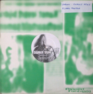 Various - Explicit Style EP - Dutch 12'' Vinyl - 1998 - Flipped Fantasia
