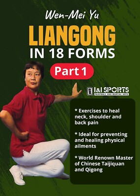 Liangong in 18 Forms #1 heal neck shoulder back pain Qigong DVD Wen-Mei Yu