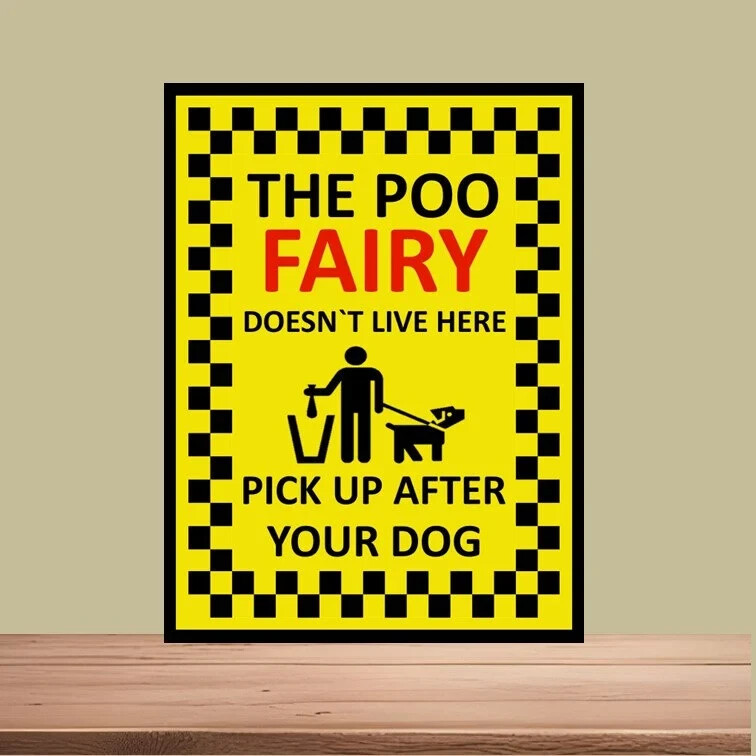 Dog poo fairy pick up after your dog metal wall sign warning plaque
